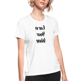Women's Moisture Wicking Performance T-Shirt (Earn Your Wine, black text) - white