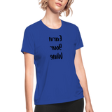 Women's Moisture Wicking Performance T-Shirt (Earn Your Wine, black text) - royal blue