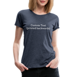Tee For Me Women’s Premium T-Shirt (Custom Text) - heather blue