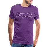 Don't Forget to Take Care of You! - Tee For Me Men's Premium T-Shirt (white text) - purple