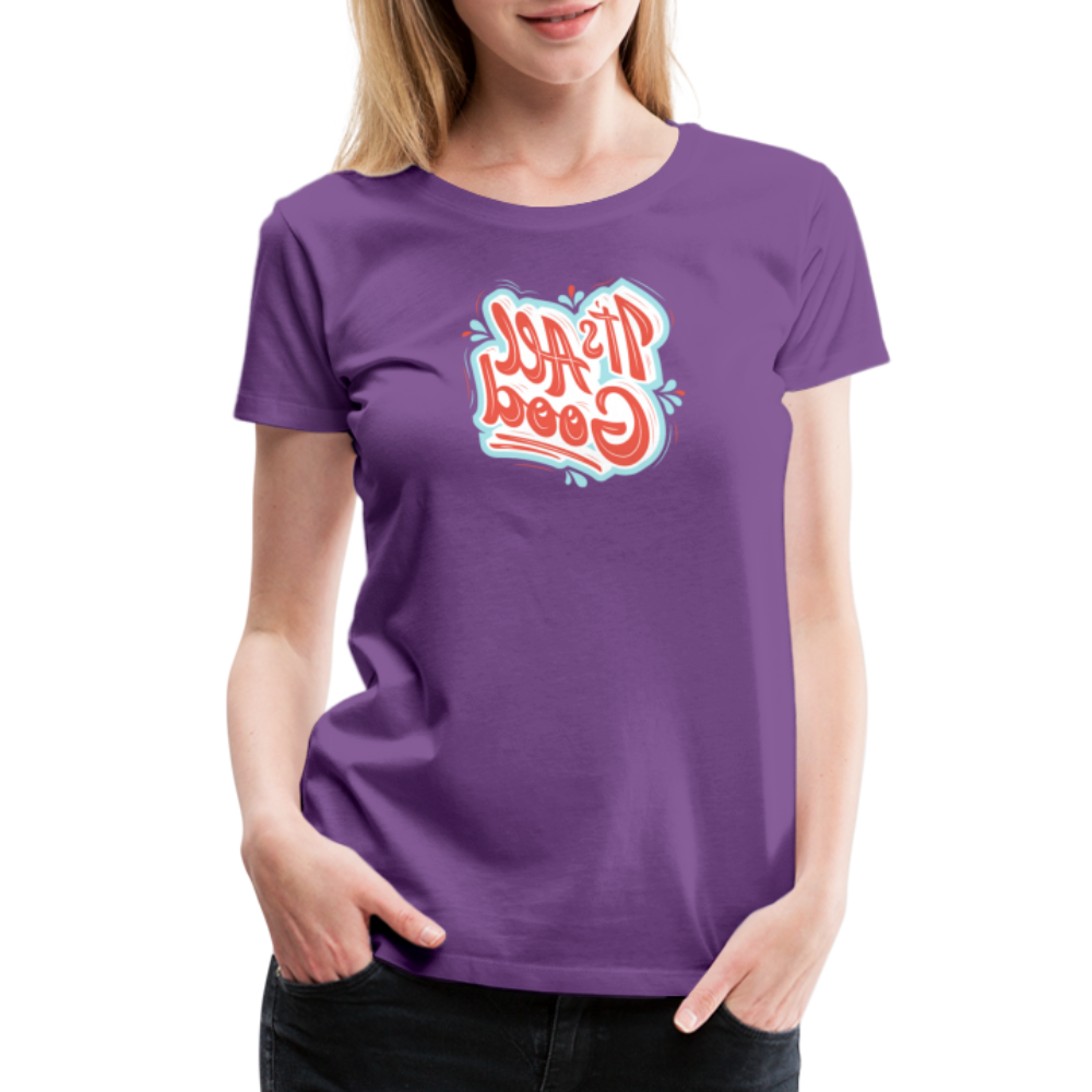It's All Good - Tee For Me Women's Premium T-Shirt - purple